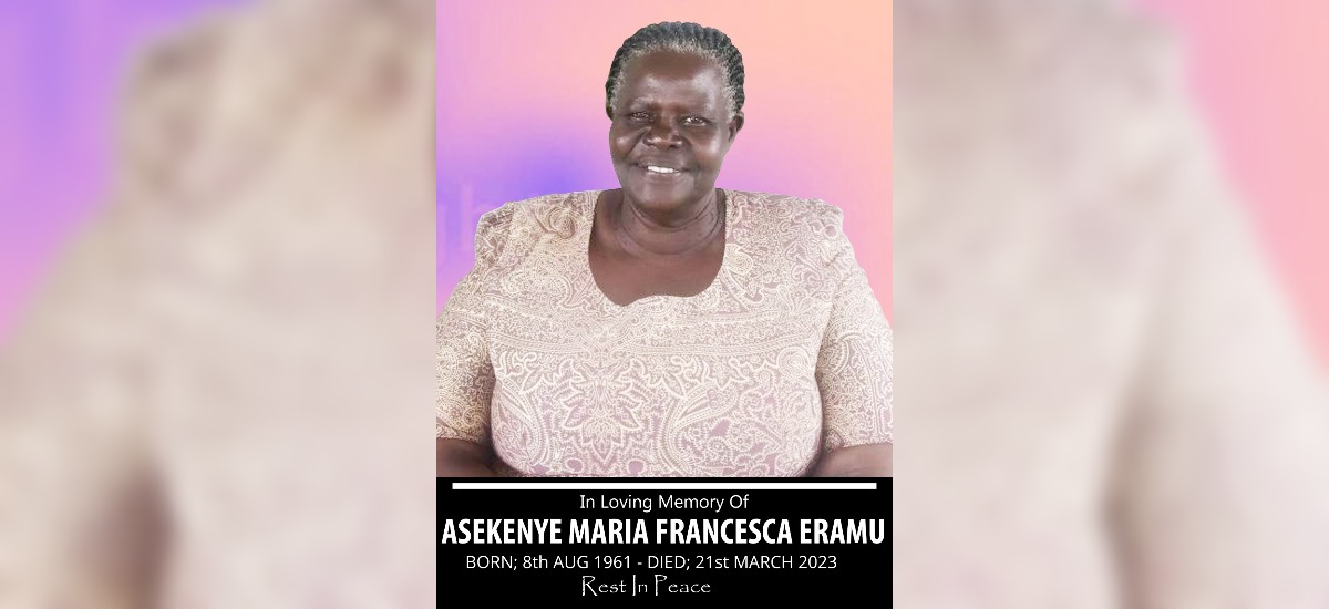 Mrs Asekenye Maria Francesca Eramu (RIP)